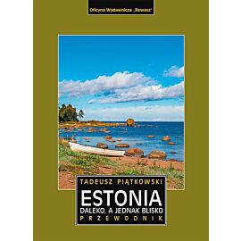 Estonia daleko a jednak blisko przewodnik