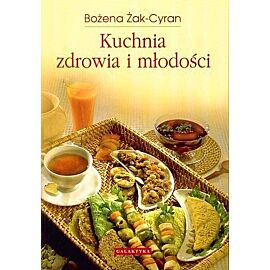 Kuchnia zdrowia i młodości
