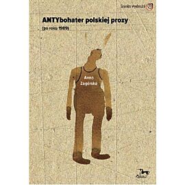 Antybohater polskeij prozy (po roku 1989)