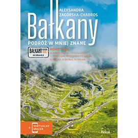 Bałkany. Podróż w mniej znane