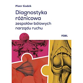 Diagnostyka różnicowa zespołów bólowych narządu ruchu