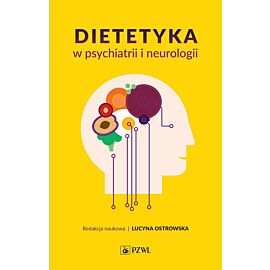 Dietetyka w psychiatrii i neurologii