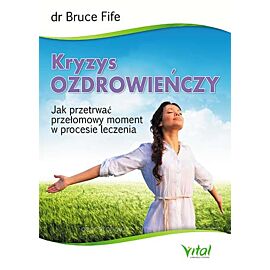 Kryzys ozdrowieńczy jak przetrwać przełomowy moment w procesie leczenia