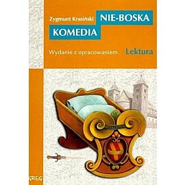 Nie-Boska komedia - lektury z omówieniem, liceum i technikum