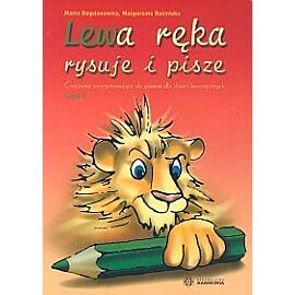 Lewa ręka rysuje i pisze. Część 2