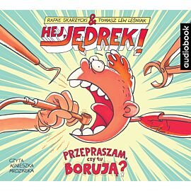 Hej, Jędrek! Przepraszam, czy tu borują? - CD (audiobook CD)
