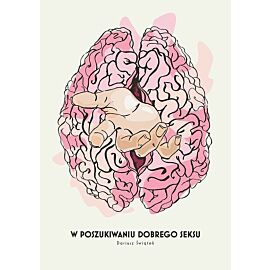 W poszukiwaniu dobrego seksu