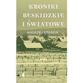 Kroniki beskidzkie i światowe (e-book)
