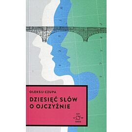 Dziesięć słów o Ojczyźnie