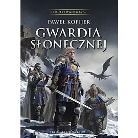 Gwardia Słonecznej trylogia Deina