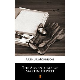 The Adventures of Martin Hewitt (e-book)