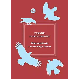 Wspomnienia z martwego domu