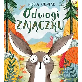 Odwagi, zajączku