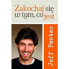 Zakochaj się w tym, co jest