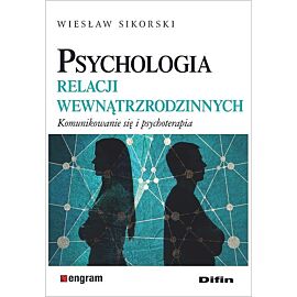 Psychologia relacji wewnątrzrodzinnych