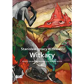 Stanisław Ignacy Witkiewicz „Witkacy” - zeszyt do kolorowania