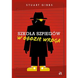 Szkoła szpiegów. W obozie wroga