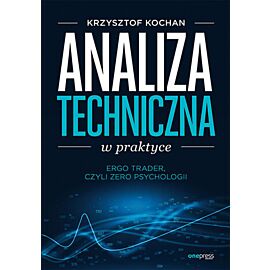 Analiza techniczna w praktyce. ErgoTrader, czyli zero psychologii (e-book)