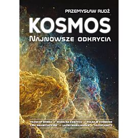 Kosmos. Najnowsze odkrycia