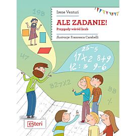 Ale zadanie! Przygody wsród liczb