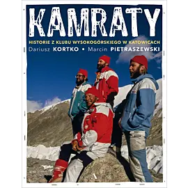 Kamraty. Historie z Klubu Wysokogórskiego w Katowicach