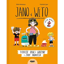 Jano i Wito uczą mówić Ż. Podróż babci Grażyny i żaby Andrzeja