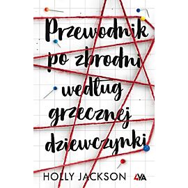 Przewodnik po zbrodni według grzecznej dziewczynki