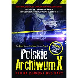 Polskie Archiwum X. Nie ma zbrodni bez kary