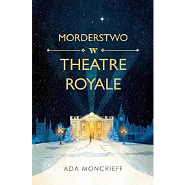 Morderstwo w Theatre Royale
