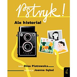 Seria retro. Pstryk! Ale historia!