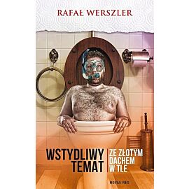 Wstydliwy temat ze złotym dachem w tle