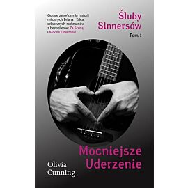 Śluby Sinnersów. Tom 1. Mocniejsze Uderzenie
