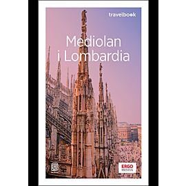 Mediolan i Lombardia. Travelbook wyd. 3