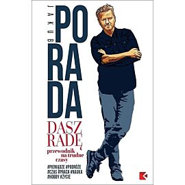 Dasz radę. Przewodnik na trudne czasy
