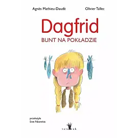 Dagfrid. Bunt na pokładzie
