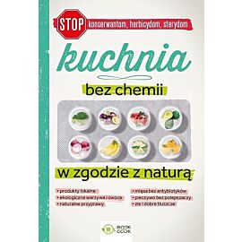 Kuchnia bez chemii W zgodzie z naturą