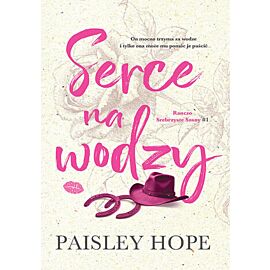 Serce na wodzy. Ranczo Srebrzyste Sosny - 01 (e-book)