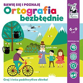 Ortografia bezbłędnie. Bawię się i poznaję. Kapitan Nauka
