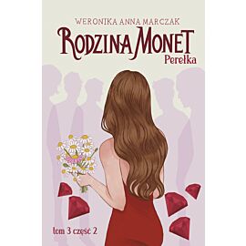 Rodzina Monet. Tom 3. Perełka. Część 2 (e-book)