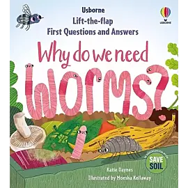 First Questions & Answers: Why do we need worms?