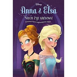 Anna & Elsa Niech żyje królowa! Tom 1