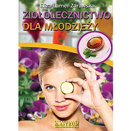 Ziołolecznictwo dla młodzieży