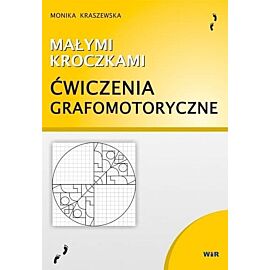 Małymi kroczkami ćwiczenia grafomotoryczne