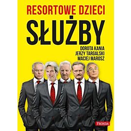 Resortowe dzieci służby