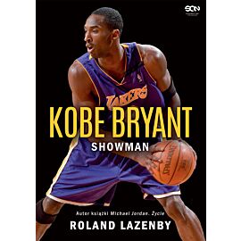 Kobe Bryant. Showman (Wydanie III)
