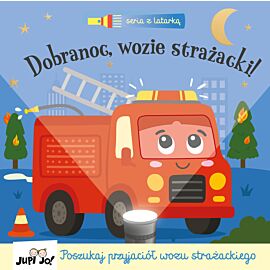 Dobranoc, wozie strażacki!