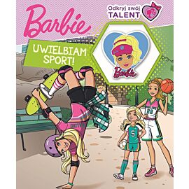 Barbie. Odkryj swój talent. Uwielbiam sport!