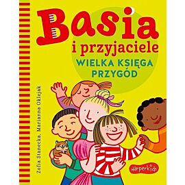 Basia i przyjaciele. Wielka księga przygód