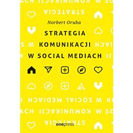 Strategia komunikacji w social mediach (e-book)