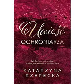 Uwieść ochroniarza